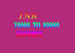 inr70000 escorts Delhi